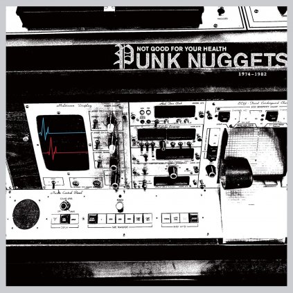 Rôzni interpreti ♫ Not Good For Your Health: Punk Nuggets 1972 - 1984 [LP] vinyl