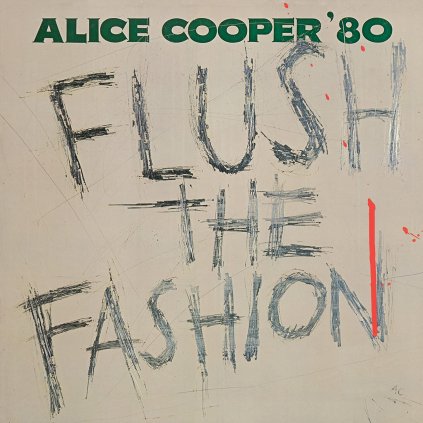 Cooper Alice ♫ Flush The Fashion [LP] vinyl