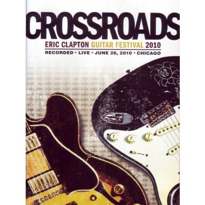 Clapton Eric ♫ Crossroads Guitar Festival 2010 [2DVD]