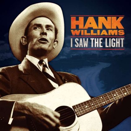 VINYLO.SK | WILLIAMS, HANK ♫ I SAW THE LIGHT [LP] 0610583522525