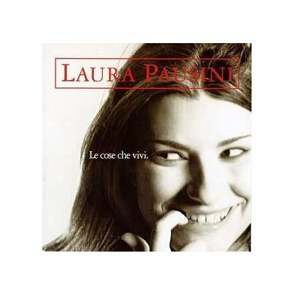 VINYLO.SK | PAUSINI, LAURA ♫ LE COSE CHE VIVI [CD] 0706301555521