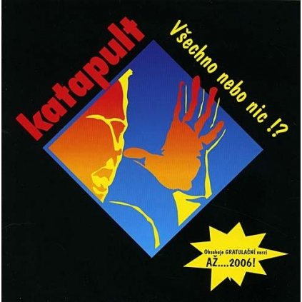 Katapult ♫ Všechno Nebo Nic!? [CD]