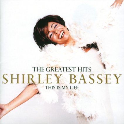 VINYLO.SK | BASSEY, SHIRLEY ♫ THIS IS MY LIFE, THE GREATEST HITS [CD] 0724352587421