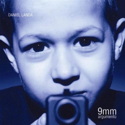 Landa Daniel ♫ 9Mm Argumentů [CD]