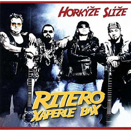 Horkýže Slíže ♫ Ritero Xaperle Bax [CD]