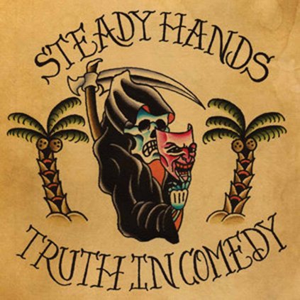 VINYLO.SK | STEADY HANDS ♫ TRUTH IN COMEDY [LP] 0811408030977