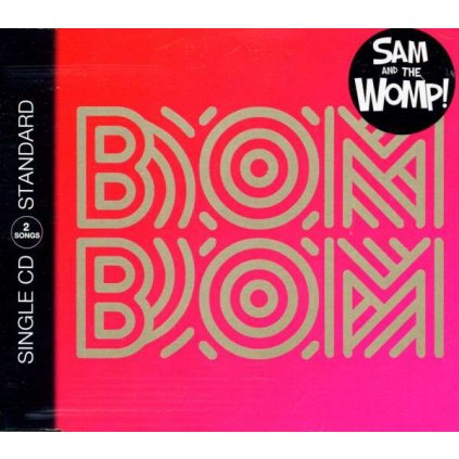 VINYLO.SK | SAM AND THE WOMP ! ♫ BOM BOM [CD Single] 0825646448937