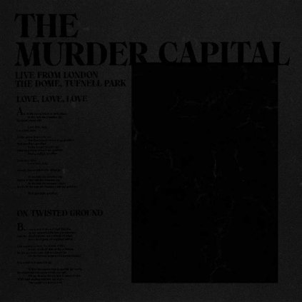 VINYLO.SK | MURDER CAPITAL, THE ♫ LIVE FROM LONDON: THE DOME, TUFNELL PARK / RSD [SP7inch] 0850007715809