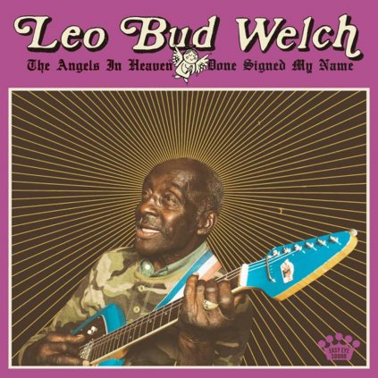 VINYLO.SK | WELCH, LEO BUD ♫ THE ANGELS IN HEAVEN DONE SIGNED MY NAME [LP] 0855380008500