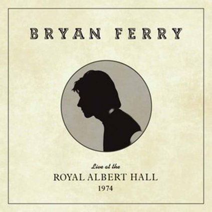 VINYLO.SK | FERRY, BRYAN ♫ LIVE AT THE ROYAL ALBERT HALL 1974 [LP] 4050538255775