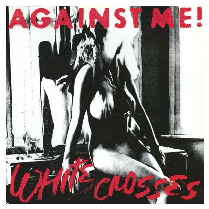 VINYLO.SK | AGAINST ME! - WHITE CROSSES (LP)180GR./INSERT/BLACK VINYL