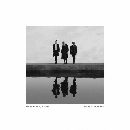 VINYLO.SK | PVRIS ♫ ALL WE KNOW OF HEAVEN, ALL WE NEED OF HELL [CD] 4050538296143