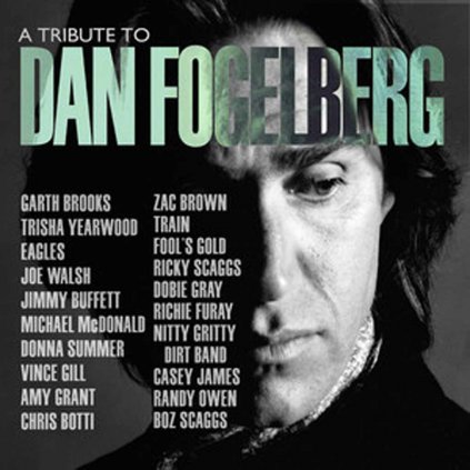 VINYLO.SK | RÔZNI INTERPRETI ♫ A TRIBUTE TO DAN FOGELBERG [CD] 4050538312683