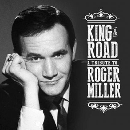 VINYLO.SK | RÔZNI INTERPRETI ♫ KING OF THE ROAD: TRIBUTE TO ROGER MILLER [2CD] 4050538321111