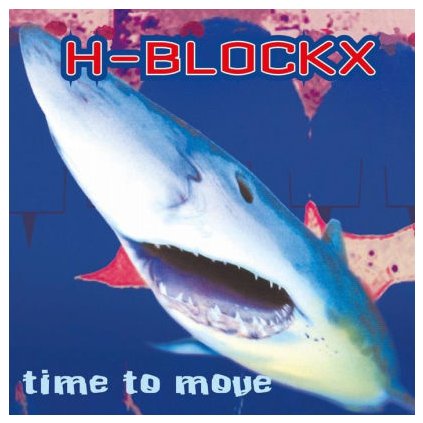 VINYLO.SK | H-BLOCKX - TIME TO MOVE [LP] 180g INSERT / FT. "RISIN' HIGH", "MOVE" A.O. / BLACK VINYL