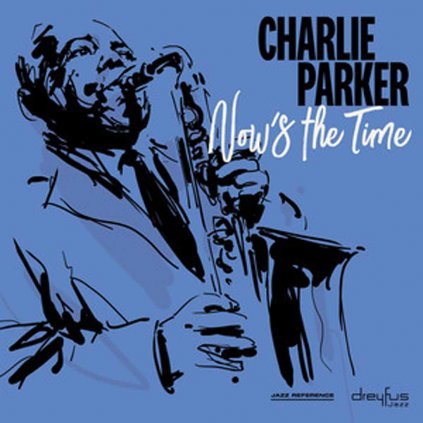 VINYLO.SK | PARKER, CHARLIE ♫ NOW'S THE TIME [CD] 4050538422337