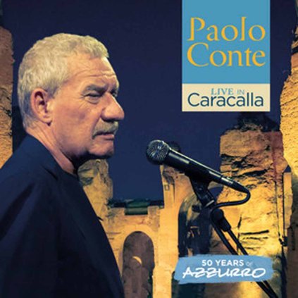 VINYLO.SK | CONTE PAOLO ♫ LIVE IN CARACALLA - 50 YEARS OF AZZURRO (LIVE) [2CD] 4050538446005