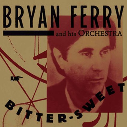 VINYLO.SK | FERRY, BRYAN ♫ BITTER SWEET [CD] 4050538448221
