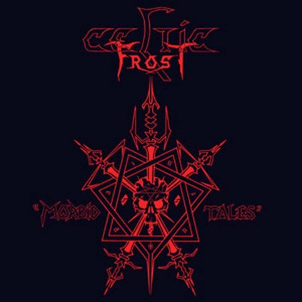 VINYLO.SK | CELTIC FROST ♫ MORBID TALES [CD] 4050538467260