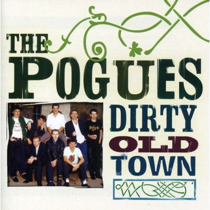 VINYLO.SK | POGUES, THE ♫ DIRTY OLD TOWN / PLATINUM COLLECTION [CD] 5051011040429