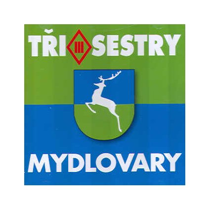 Tři Sestry ♫ Mydlovary [CD]