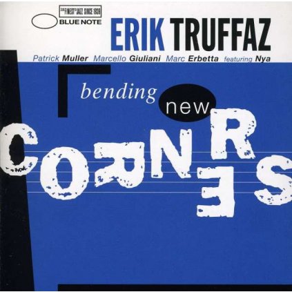 VINYLO.SK | TRUFFAZ, ERIK ♫ BENDING NEW CORNERS [CD] 5099994886023