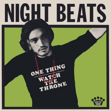 VINYLO.SK | NIGHT BEATS ♫ ONE THING / WATCH THE THRONE / RSD [SP7inch] 5413356001617