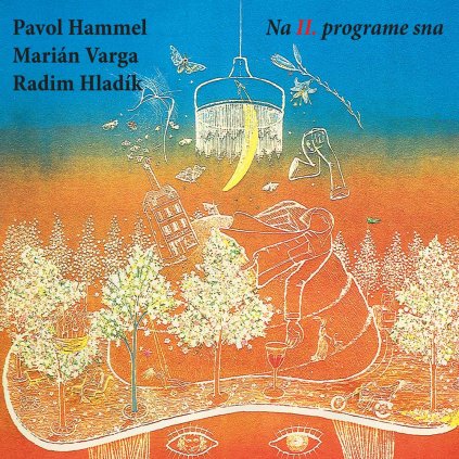 VINYLO.SK | HAMMEL PAVOL / VARGA MARIÁN / HLADÍK RADIM ♫ NA II. PROGRAME SNA [LP] 8584019049318