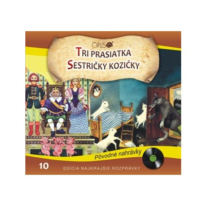 VINYLO.SK | NAJKRAJŠIE ROZPRÁVKY ♫ TRI PRASIATKA / SESTRIČKY KOZIČKY [CD] 8584019272228