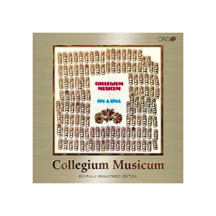 VINYLO.SK | COLLEGIUM MUSICUM ♫ ON A ONA [CD] 8584019277629