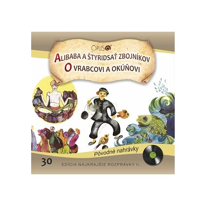 VINYLO.SK | NAJKRAJŠIE ROZPRÁVKY ♫ ALIBABA A ŠTYRIDSAŤ ZBOJNÍKOV / O VRABCOVI A OKÚŇOVI [CD] 8584019287628