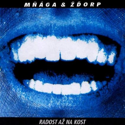 Mňága A Žďorp ♫ Radost Až Na Kost [CD]