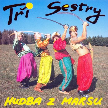 Tři Sestry ♫ Hudba Z Marsu [CD]