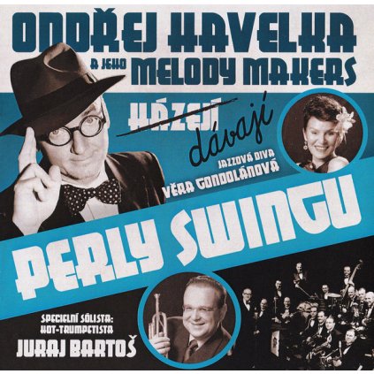 Havelka Ondřej a Jeho Melody Makers ♫ Perly Swingu [CD]