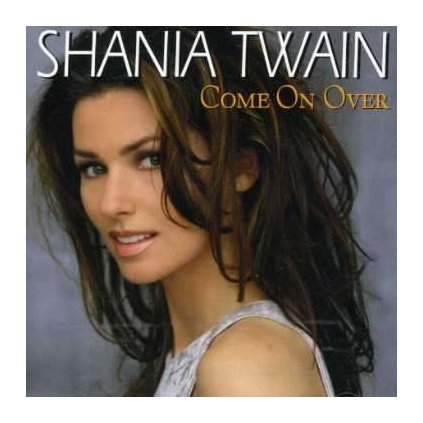 VINYLO.SK | TWAIN SHANIA ♫ COME ON OVER [CD] 0008817008127