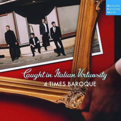 VINYLO.SK | FOUR TIMES BAROQUE - CAUGHT IN ITALIAN VIRTUOSITY [CD]