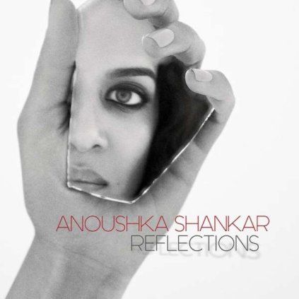 VINYLO.SK | SHANKAR ANOUSHKA ♫ REFLECTIONS [CD] 0028948365784