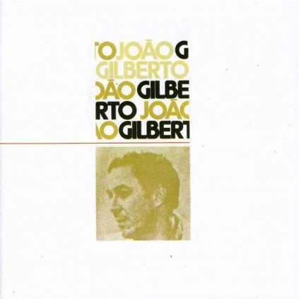 VINYLO.SK | GILBERTO, JOAO ♫ JOAO GILBERTO [CD] 0042283758926