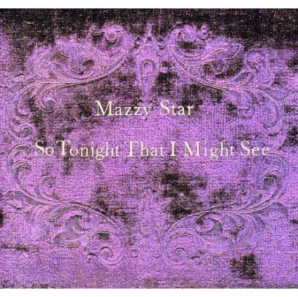 VINYLO.SK | MAZZY STAR ♫ SO TONIGHT THAT I MIGHT SEE [CD] 0077779825325