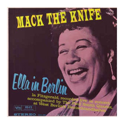 VINYLO.SK | FITZGERALD ELLA ♫ MACK THE KNIFE: LIVE IN BERLIN [LP] 0600753527108