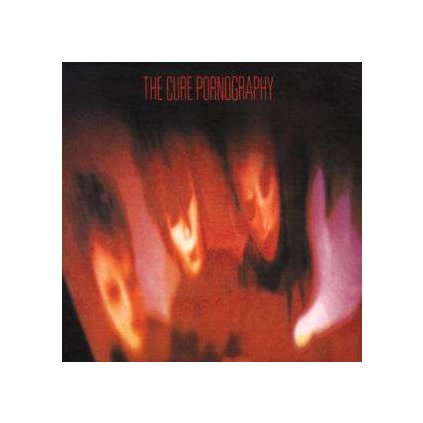 VINYLO.SK | CURE, THE ♫ PORNOGRAPHY [CD] 0602498218389