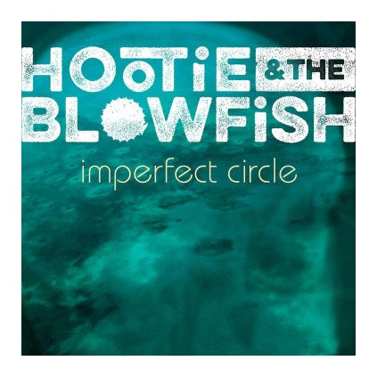 VINYLO.SK | HOOTIE & THE BLOWFISH ♫ IMPERFECT CIRCLE [CD] 0602508176777