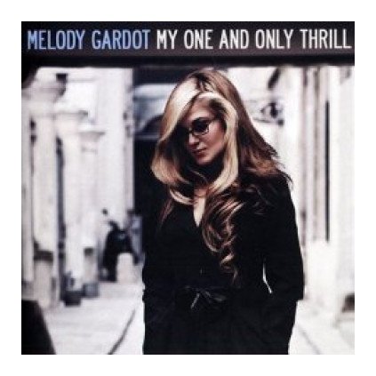 VINYLO.SK | MELODY GARDOT ♫ MY ONE AND ONLY THRILL [CD] 0602517967816