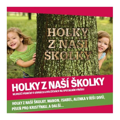 VINYLO.SK | Rôzni interpreti ♫ HOLKY Z NAŠÍ ŠKOLKY [CD] 0602537036738