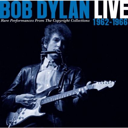 VINYLO.SK | DYLAN, BOB - BOB DYLAN LIVE 1962-1966: RARE PERFORMANCES FROM THE COPYRIGHT COLLECTIONS [2CD]