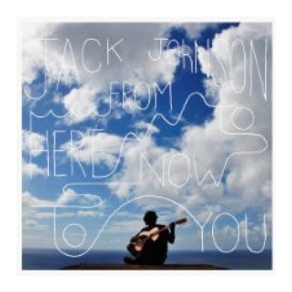 VINYLO.SK | JOHNSON JACK ♫ FROM HERE TO NOW TO YOU [CD] 0602537455263