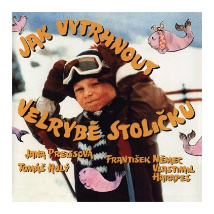 VINYLO.SK | Rôzni interpreti ♫ JAK VYTRHNOUT VELRYBĚ STOLIČKU [CD] 0602537822485