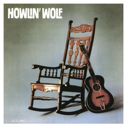 VINYLO.SK | HOWLIN' WOLF - ROCKIN' CHAIR ALBUM (LP)180GR. AUDIOPHILE VINYL