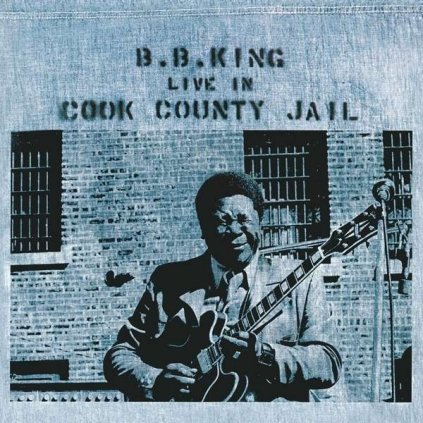 VINYLO.SK | KING, B.B ♫ LIVE IN COOK COUNTY JAIL [LP] 0602547437976