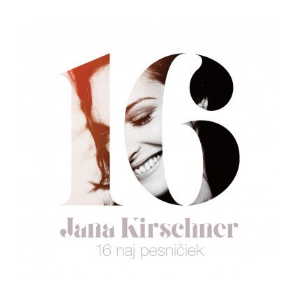 VINYLO.SK | KIRSCHNER JANA ♫ 16 NAJ PESNIČIEK [CD] 0602547653390